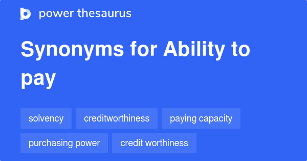 ability-to-pay-synonyms-44-words-and-phrases-for-ability-to-pay