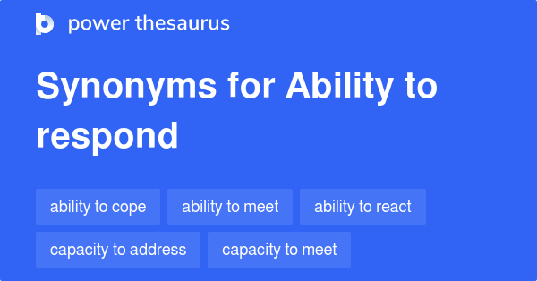 ability-to-respond-synonyms-64-words-and-phrases-for-ability-to-respond