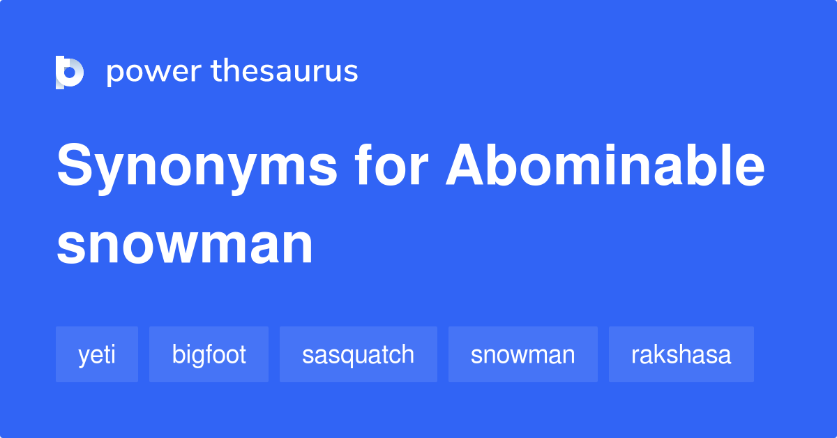 abominable-snowman-synonyms-18-words-and-phrases-for-abominable-snowman