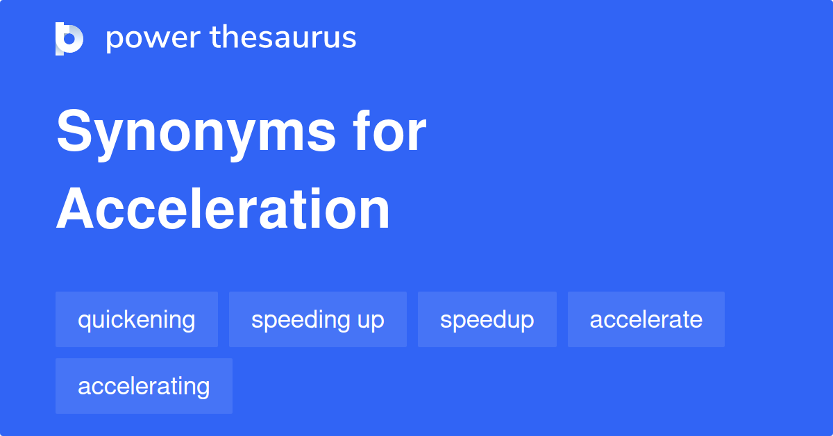 Acceleration synonyms - 549 Words and Phrases for Acceleration synonyms of acceleration due to gravity