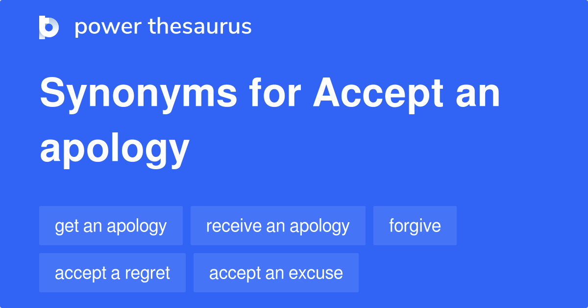 accept-an-apology-synonyms-76-words-and-phrases-for-accept-an-apology