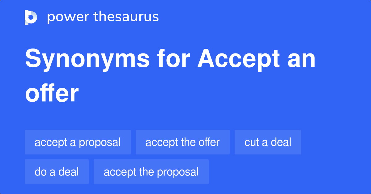 accept-an-offer-synonyms-21-words-and-phrases-for-accept-an-offer