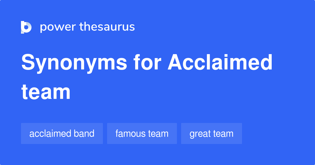 acclaimed-team-synonyms-7-words-and-phrases-for-acclaimed-team