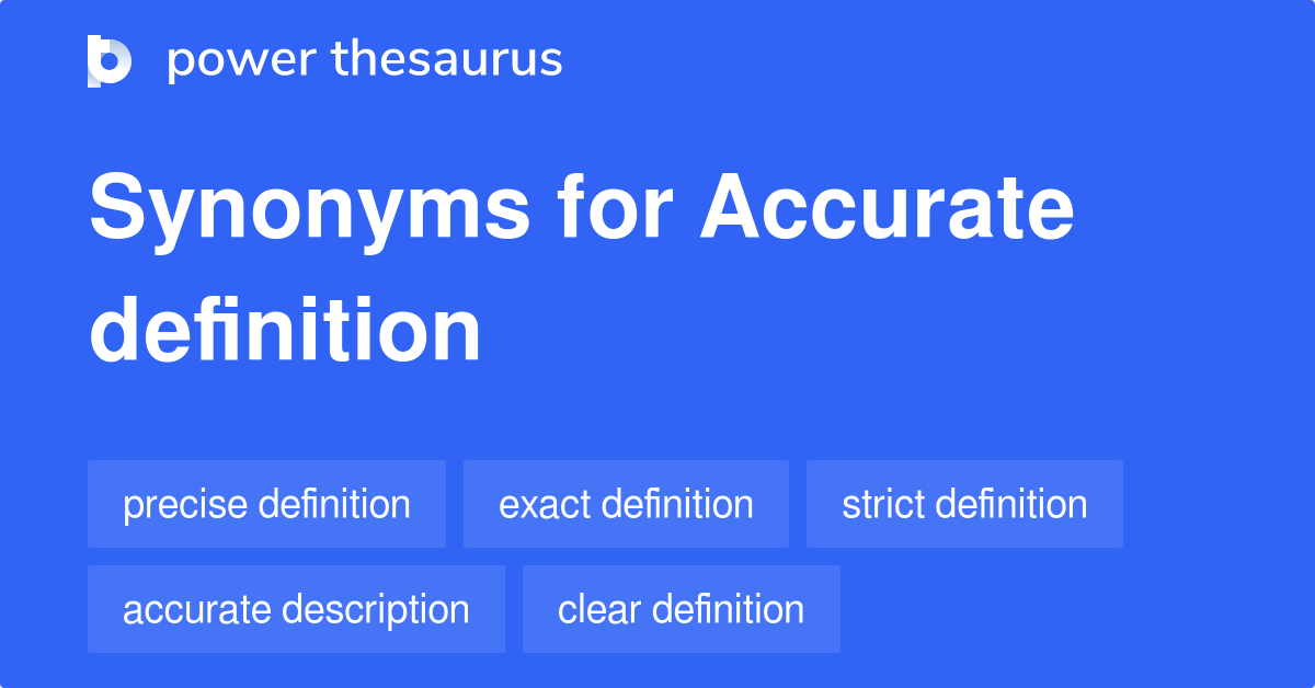 Accurate Meaning In English Synonyms