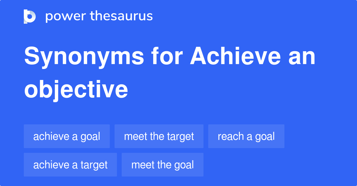 achieve-an-objective-synonyms-302-words-and-phrases-for-achieve-an