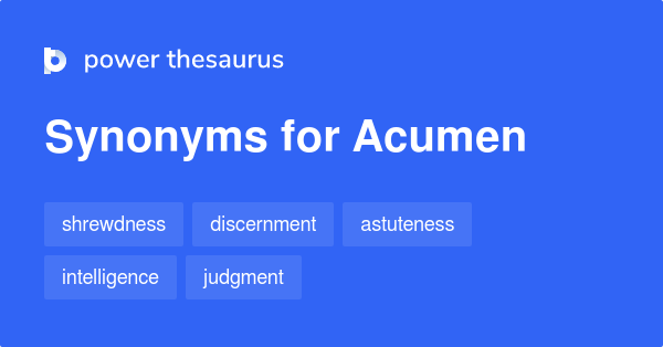 acumen-synonyms-1-051-words-and-phrases-for-acumen