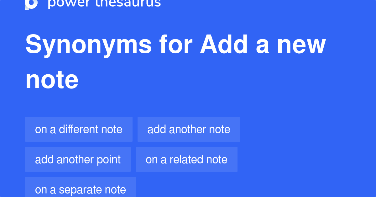 add-a-new-note-synonyms-7-words-and-phrases-for-add-a-new-note