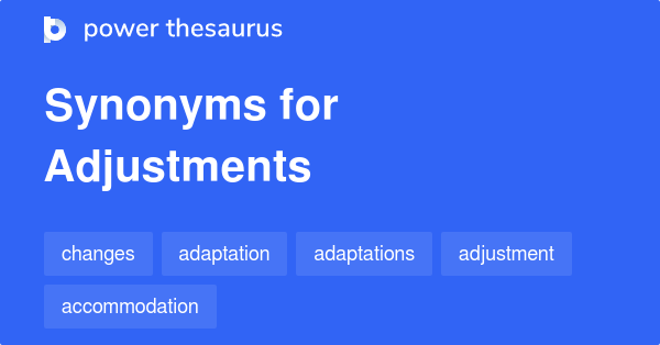 adjustments-synonyms-342-words-and-phrases-for-adjustments