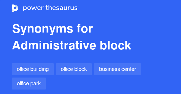 administrative-block-synonyms-12-words-and-phrases-for-administrative