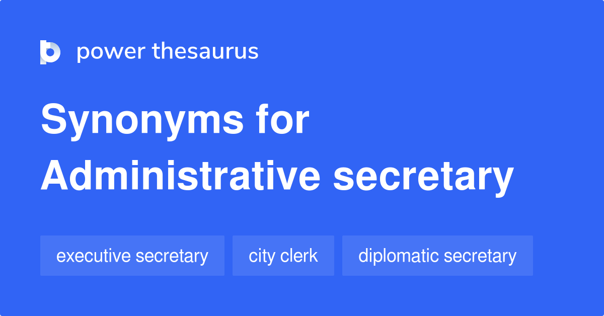 administrative-secretary-synonyms-8-words-and-phrases-for