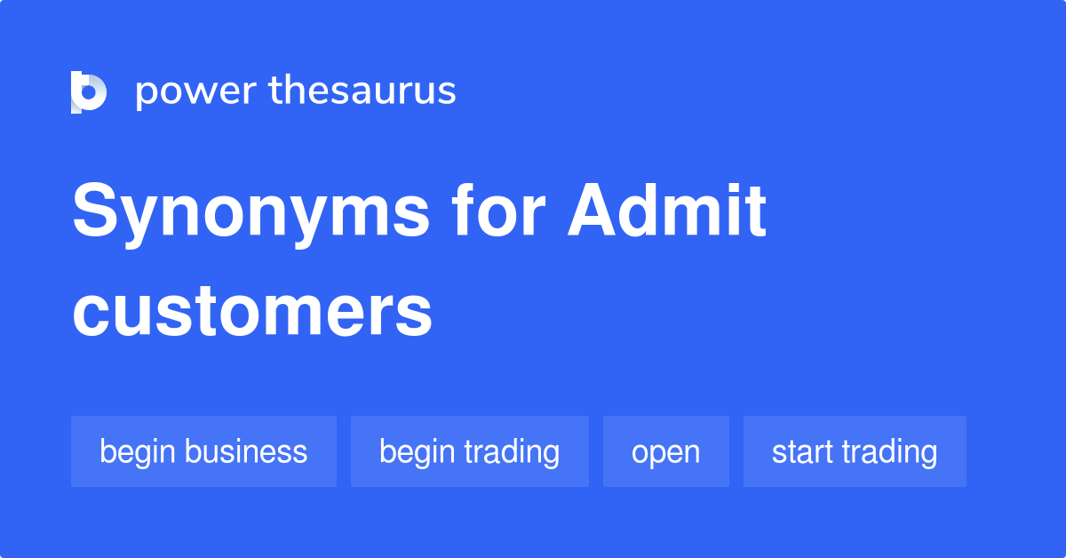 admit-customers-synonyms-17-words-and-phrases-for-admit-customers