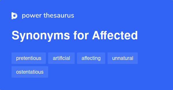 Synonyms For Not Affected By Emotion