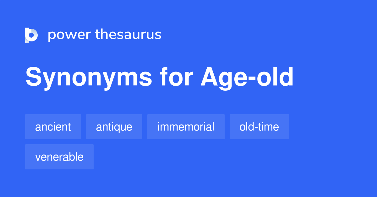 What Is A Synonym For Old Age