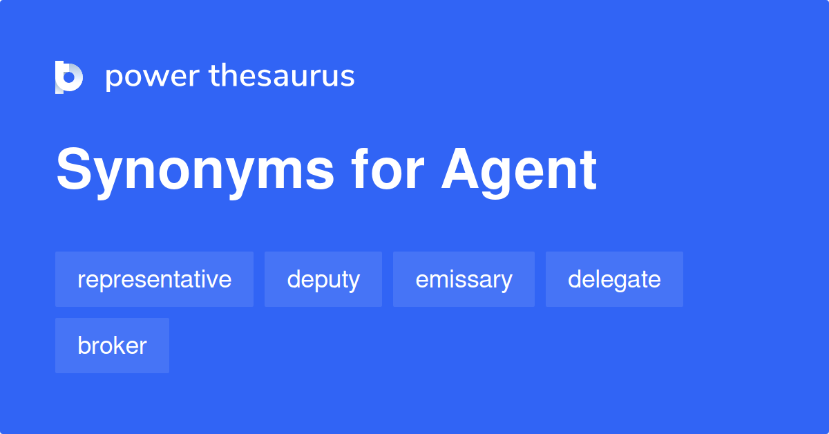 agent-synonyms-2-032-words-and-phrases-for-agent