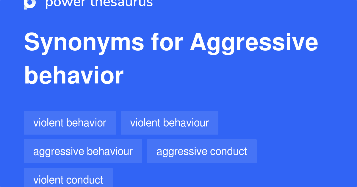 110 Words For Aggressive Behavior