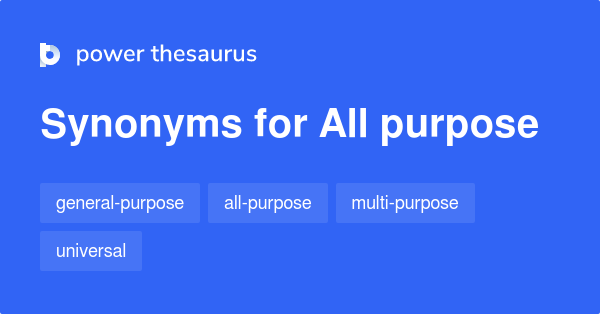 all-purpose-synonyms-33-words-and-phrases-for-all-purpose