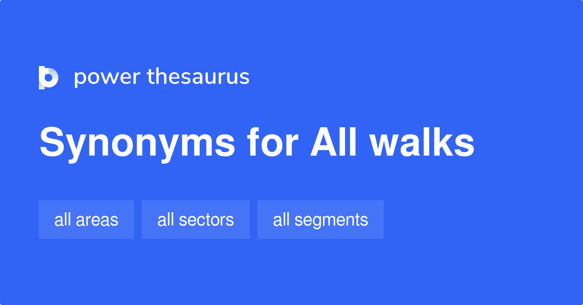 all-walks-synonyms-60-words-and-phrases-for-all-walks