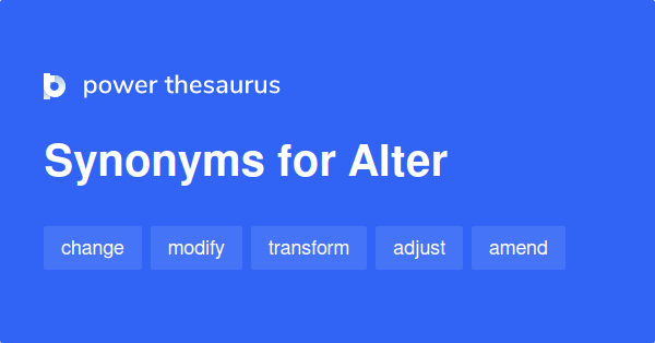 What Are Synonyms For Alter