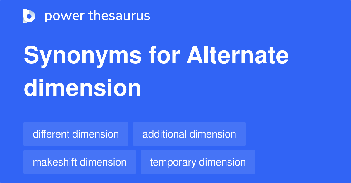 Alternate Dimension Synonyms 2 