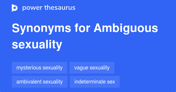 sexual ambiguity