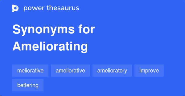 ameliorating-synonyms-356-words-and-phrases-for-ameliorating