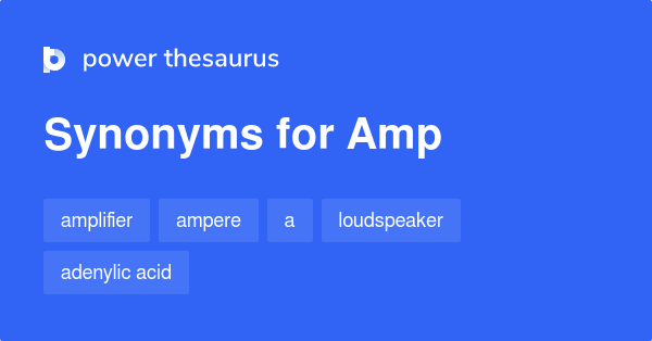 amp-synonyms-135-words-and-phrases-for-amp