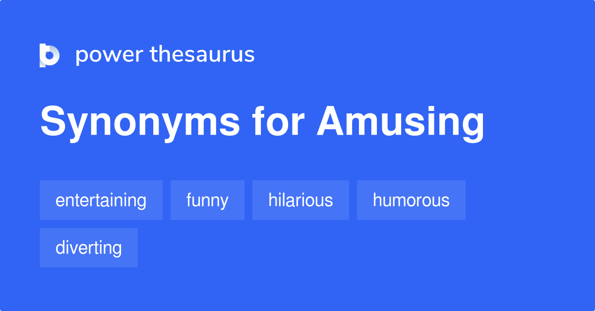 amusing-synonyms-1-679-words-and-phrases-for-amusing