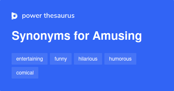 amusing-synonyms-1-679-words-and-phrases-for-amusing