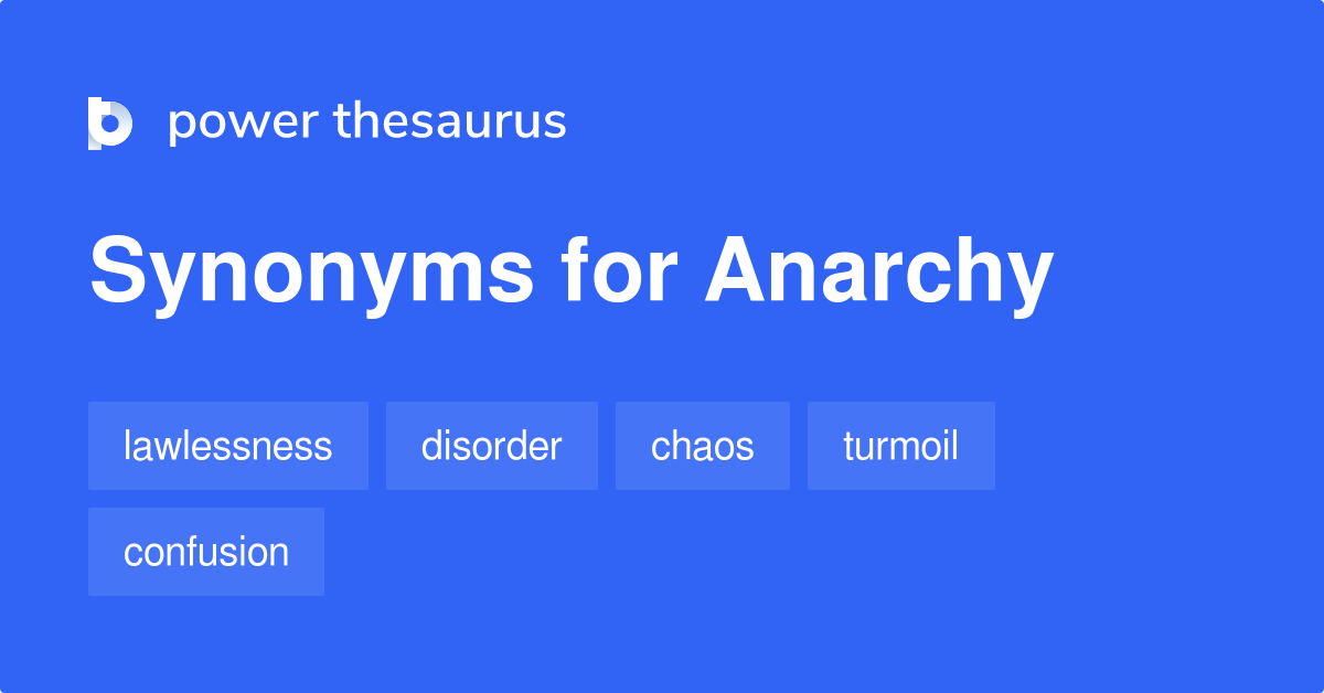 anarchy-synonyms-1-082-words-and-phrases-for-anarchy