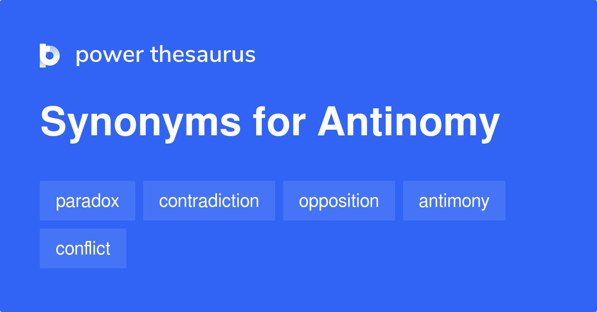 antinomy-synonyms-312-words-and-phrases-for-antinomy