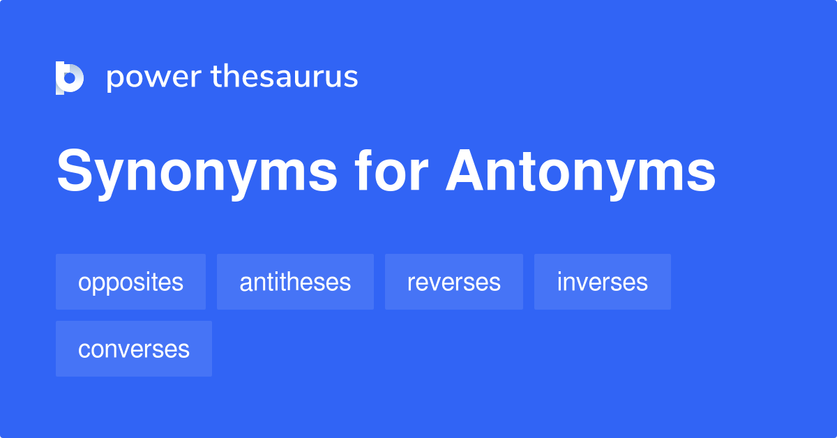 antonyms-synonyms-103-words-and-phrases-for-antonyms