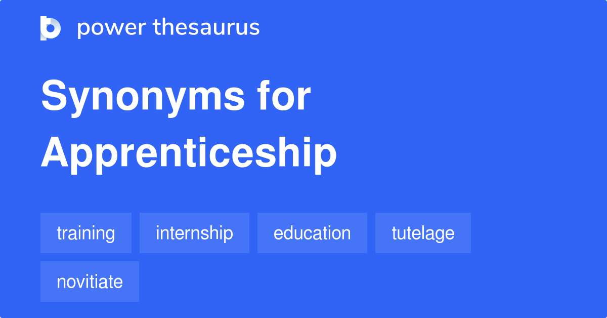 apprenticeship-synonyms-389-words-and-phrases-for-apprenticeship