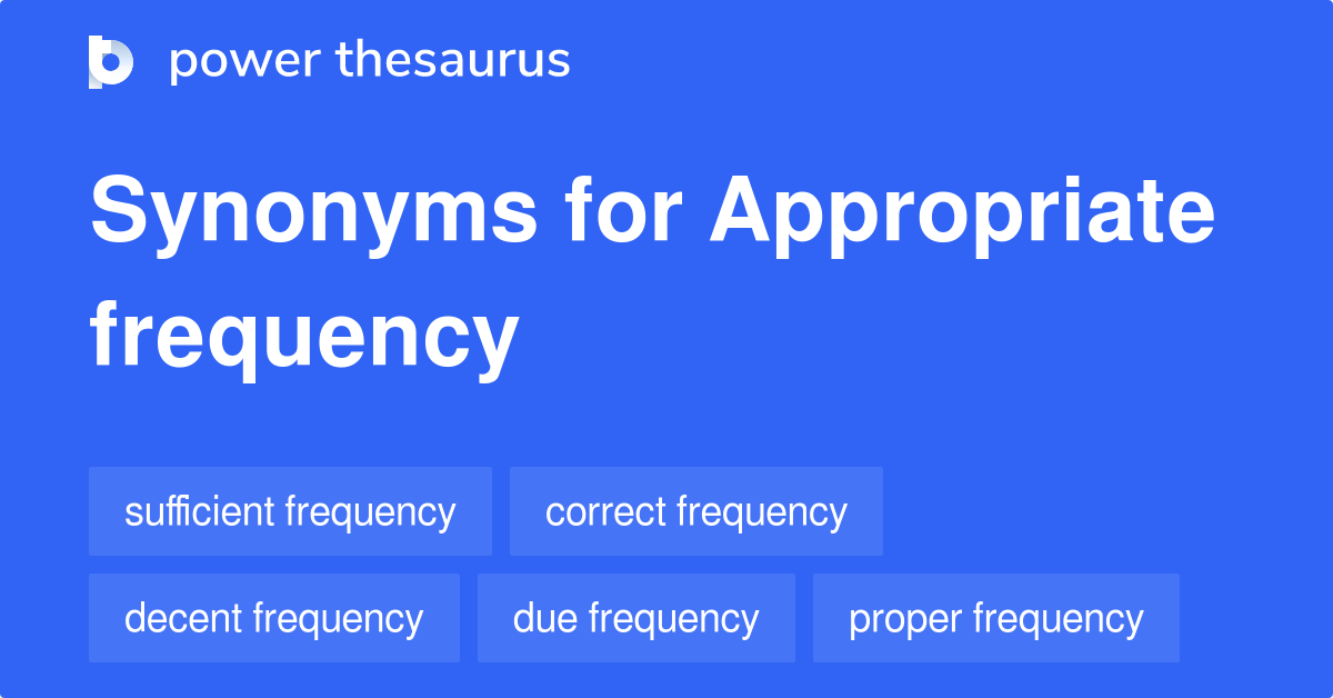 appropriate-frequency-synonyms-21-words-and-phrases-for-appropriate