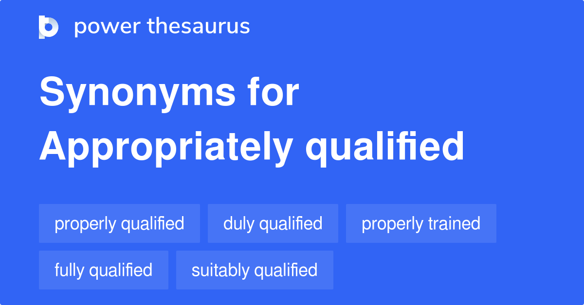 appropriately-qualified-synonyms-69-words-and-phrases-for