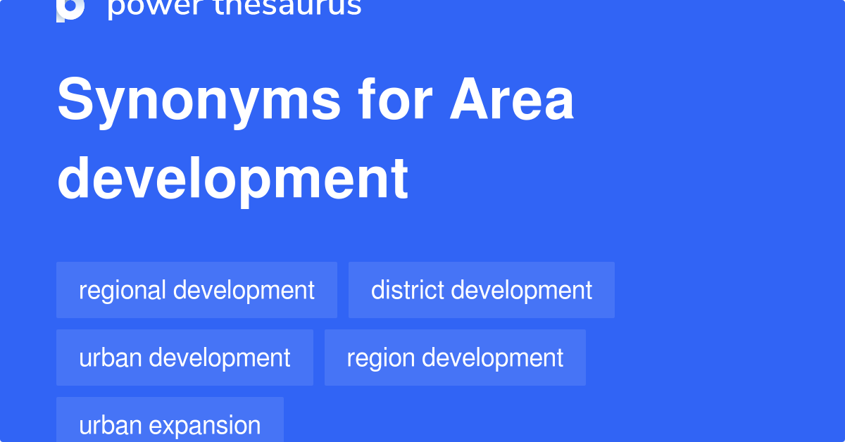 area-development-synonyms-80-words-and-phrases-for-area-development