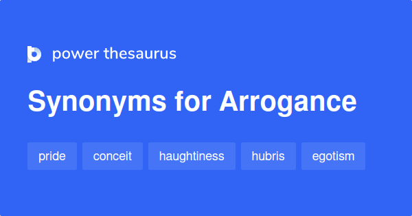 arrogance-synonyms-846-words-and-phrases-for-arrogance