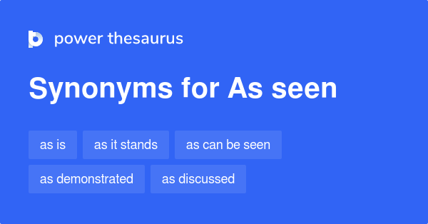 as-seen-synonyms-112-words-and-phrases-for-as-seen