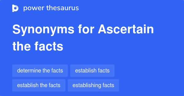 What Are Synonyms For The Word Ascertain