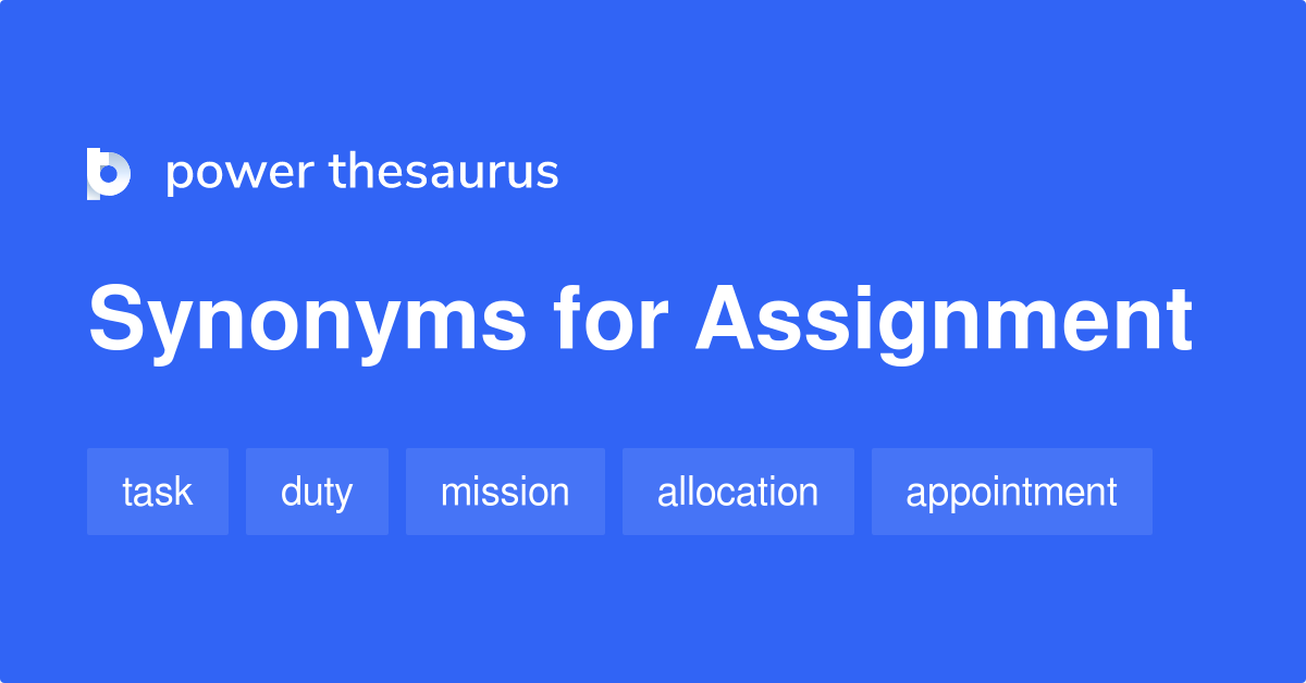what is the synonym of assignment