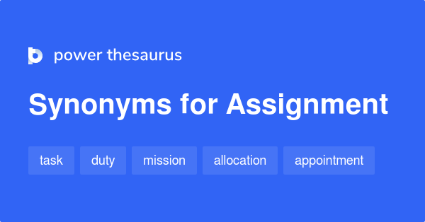 difficult assignment synonyms