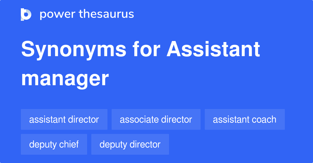 31 Noun Synonyms For Assistant Manager