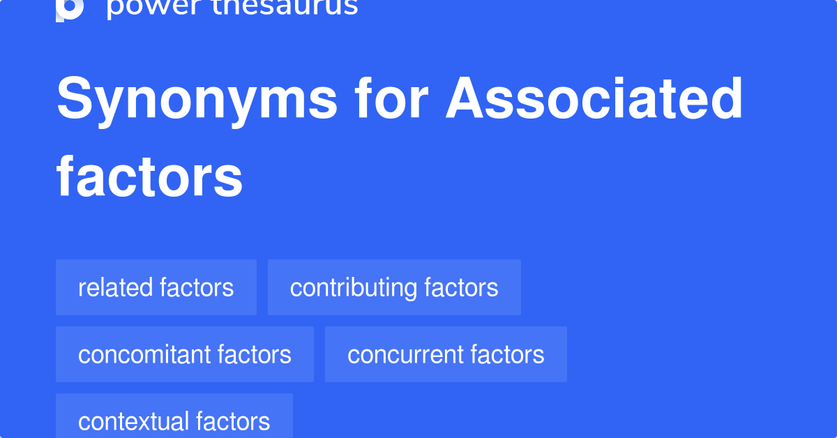Factors of analysis and their associated words/synonyms based on the 60