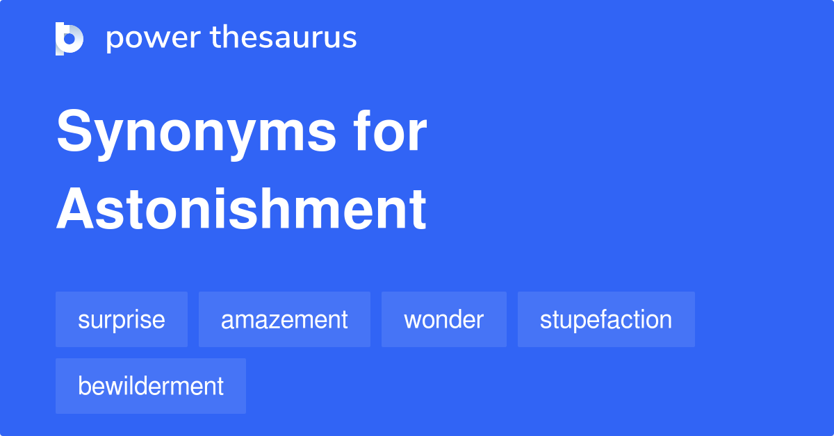 What Is Antonym Of Astonishment