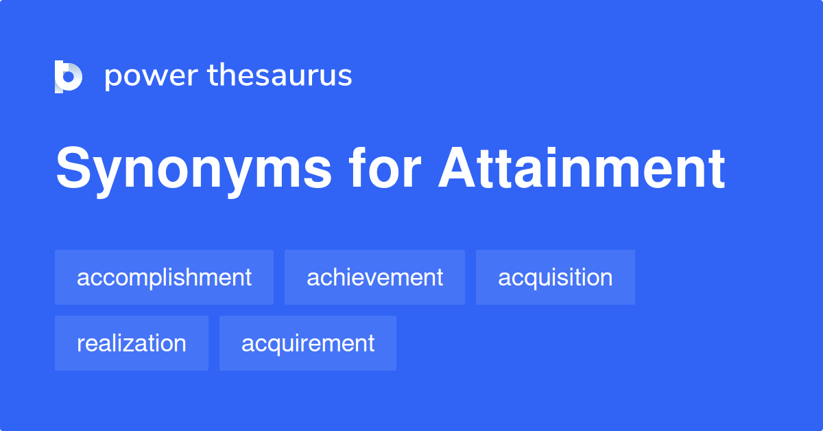 attainment-synonyms-1-006-words-and-phrases-for-attainment