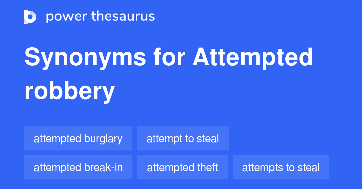 Other Words For Robbery Adjective