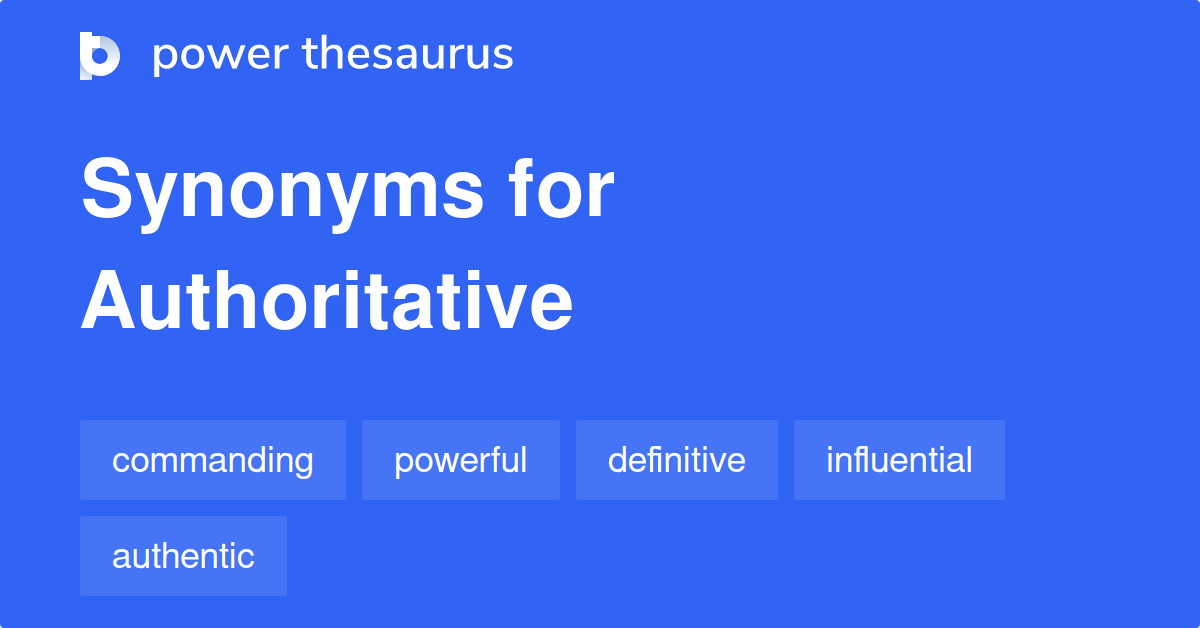 authoritative-synonyms-1-661-words-and-phrases-for-authoritative