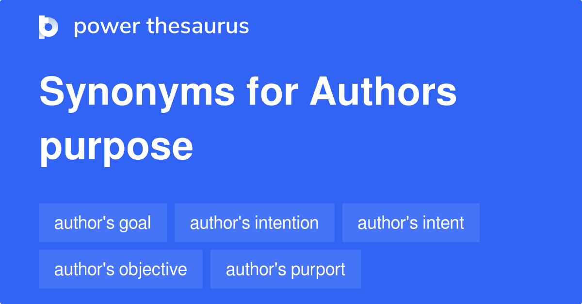 authors-purpose-synonyms-14-words-and-phrases-for-authors-purpose