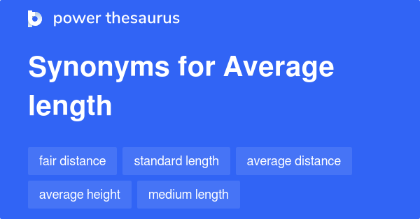 Average Length Synonyms