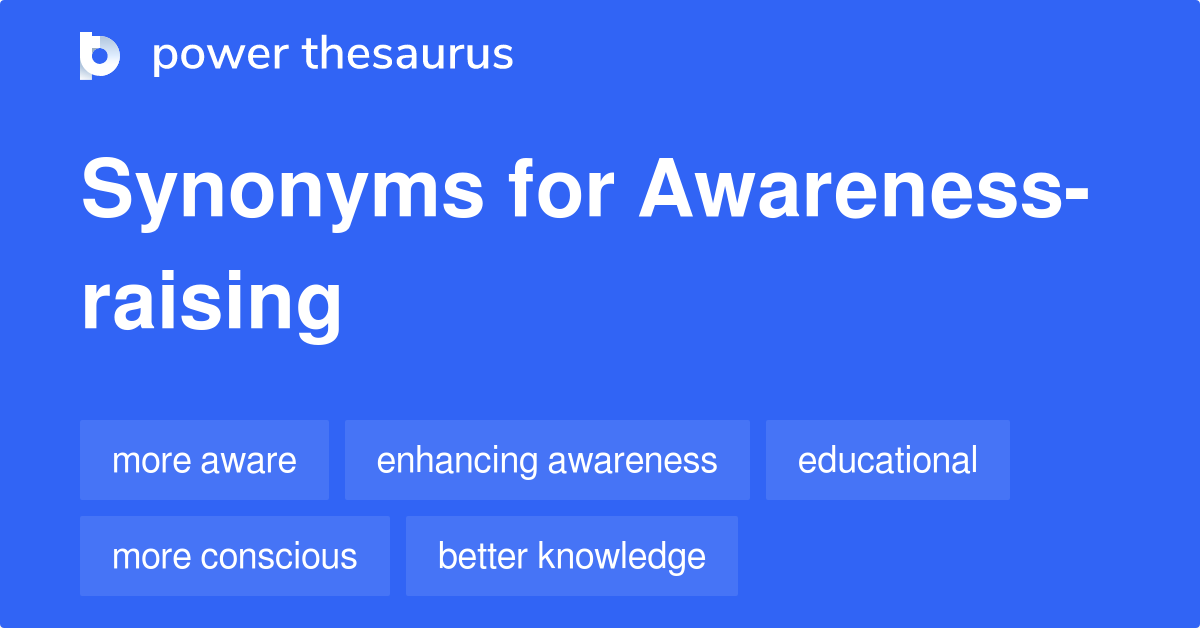 awareness-raising-synonyms-162-words-and-phrases-for-awareness-raising