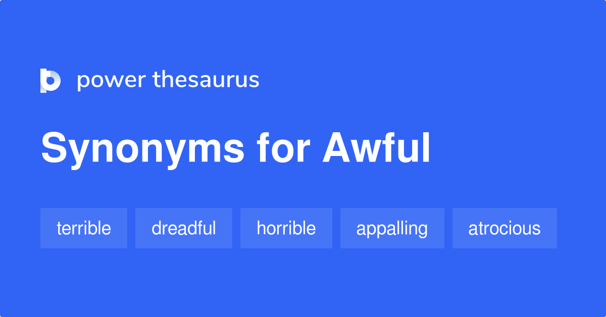 awful-synonyms-2-577-words-and-phrases-for-awful